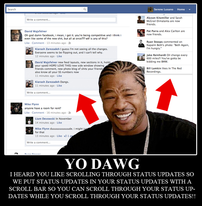 Yo Dawg On Latest Facebook Update