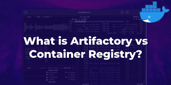 What is Artifactory vs Container Registry?