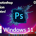 Photoshop for Windows 11 | Preactivated Version 22.4.3 | TECHNEWSPKURDU