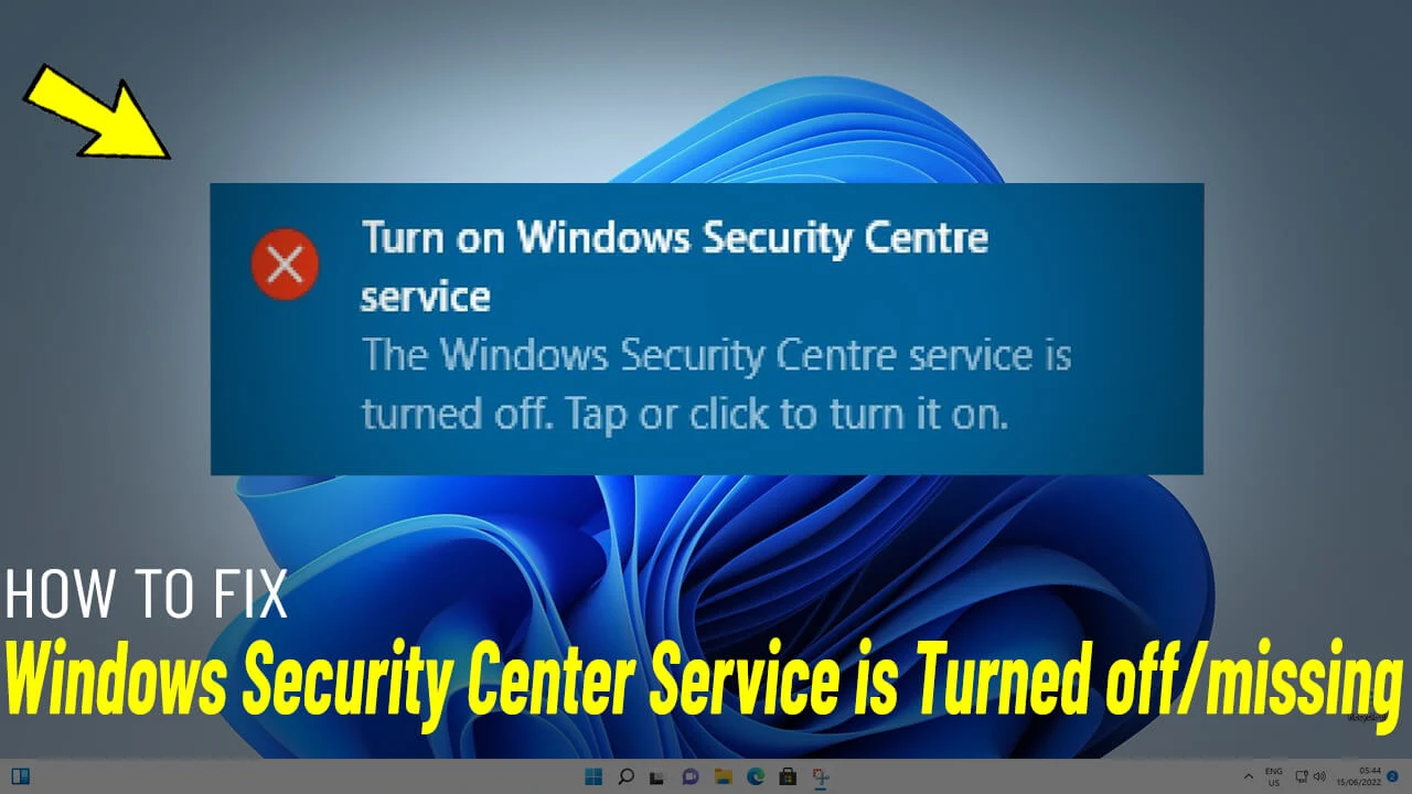 How to Fix Windows Security Center Service is Turned off or missing In Windows 11/10