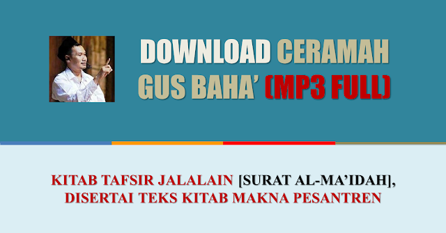 gus baha hikam dan kitab tafsir jalalain makna pesantren