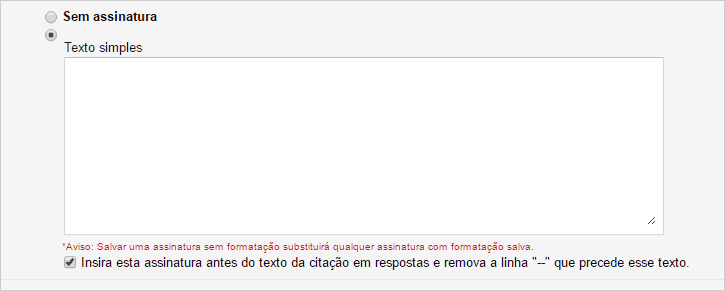 Configurações de assinatura no Gmail só em Texto Simples