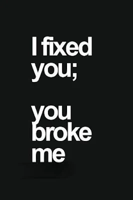 i fixed you you broke me