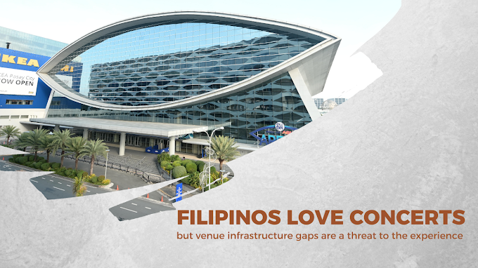 Filipinos love concerts, but venue infrastructure gaps are a threat to the experience