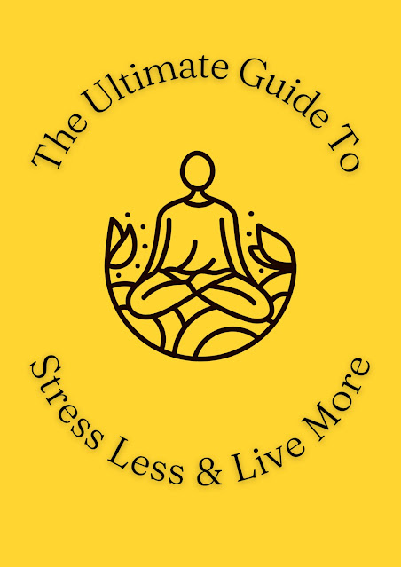 Stress Less Live More