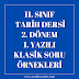 11. Sınıf Tarih Dersi 2. Dönem 1. Yazılı Klasik Soru Örnekleri