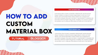 How to Add Custom Material Design Box In Your Blog