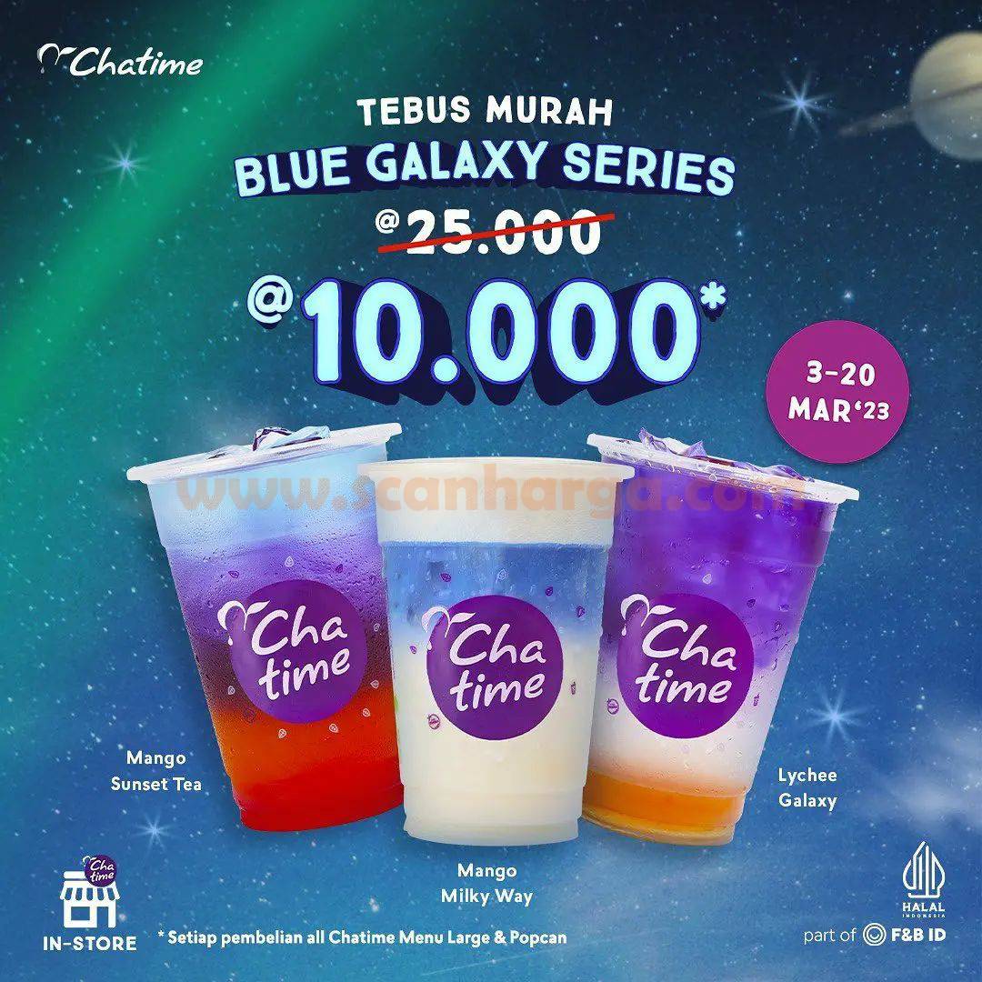 Promo CHATIME TEBUS MURAH GALAXY BLUE SERIES @Rp. 10.000