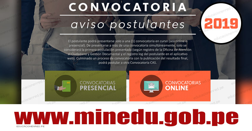 MINEDU: Convocatoria CAS Julio 2019 - Puestos de Trabajo en el Ministerio de Educación [INSCRIPCIÓN DE POSTULANTES] www.minedu.gob.pe