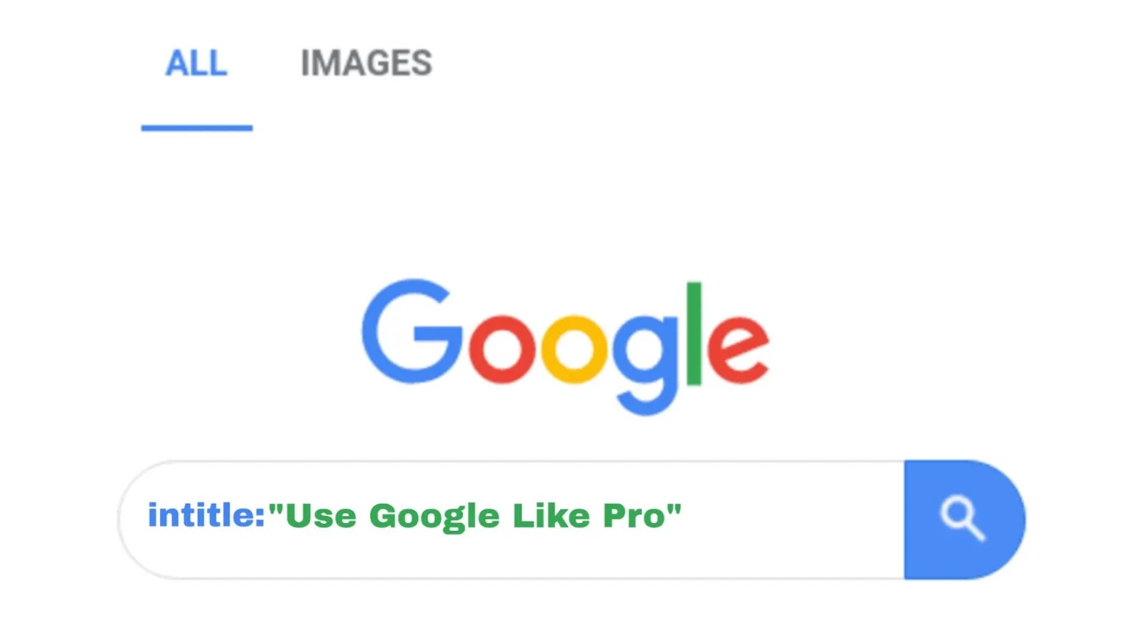 Google Intitle Search Operator: How to Use it to Find the Best Results Google Intitle Search Operator: How to Use it to Find the Best Results