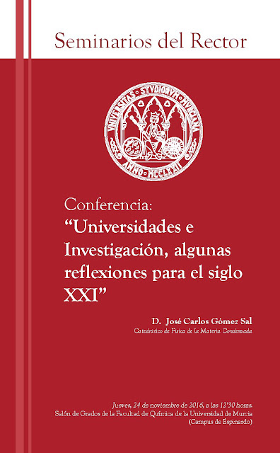 Conferencia: "Universidades e Investigación, algunas reflexiones para el siglo XXI".