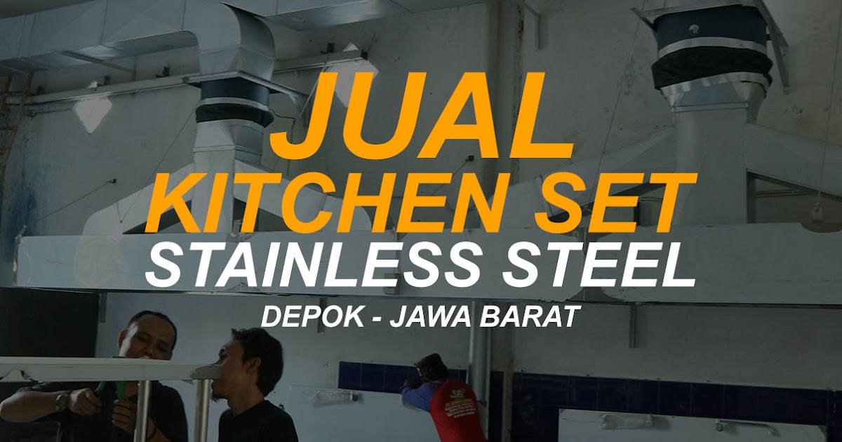  Jual  Kitchen Set Stainless  di  Depok  Jawa Barat REYMETAL 
