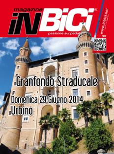 InBici Magazine 48 - Maggio 2014 | CBR 96 dpi | Mensile | Biciclette | Sport
Passione sui pedali! nuovo, usato e informazione.