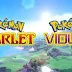 Pokémon Scarlet and Pokémon Violet Revealed in the Pokémon Series