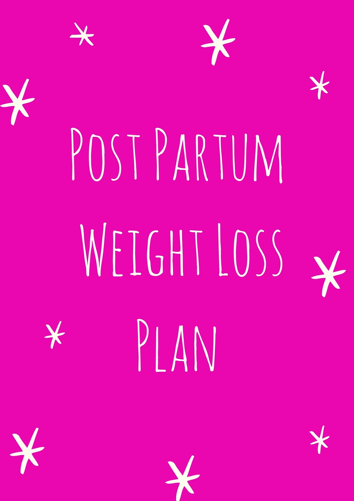 postpartum weight loss plan