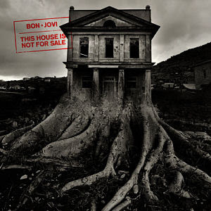 This House Is Not For Sale - Bon Jovi descarga download completa complete discografia mega 1 link