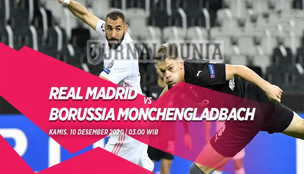 Prediksi Real Madrid Vs Borussia Monchengladbach, Kamis 10 Desember 2020 Pukul 03.00 WIB @ SCTV