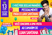 O aniversário de Luan Santana é no próximo dia 13 de março e a Luan Santana . (aniversario)