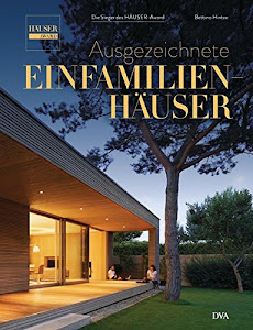 Ausgezeichnete Einfamilienhäuser: Die Sieger des HÄUSER-Award