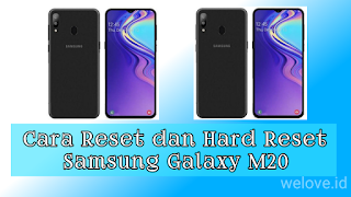 Cara Reset dan Hard Reset Samsung Galaxy M20