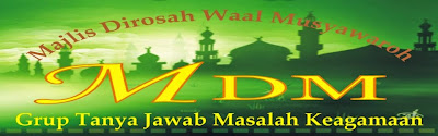 Majlis Dirosah wal Musyawaroh (MDM)