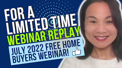 July 2022 Free Home Buyers Webinar Replay