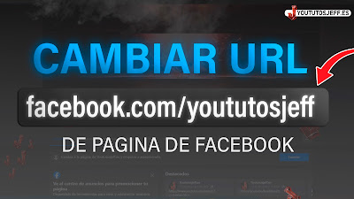 cambiar url pagina facebook