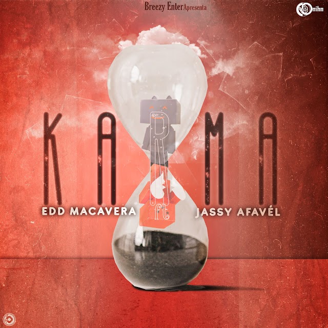 Edd Macavera - KARMA ft Jassy Afavél