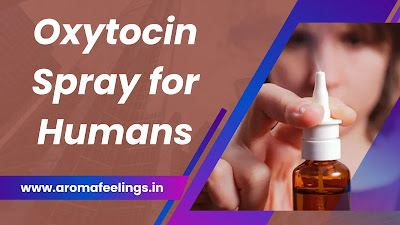 Oxytocin Spray for Humans