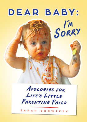 Dear Baby I'm Sorry - Humor Parenting Fails