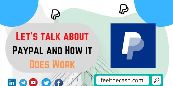 Let's talk about Paypal and How it Does Work