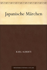 Japanische Märchen (German Edition)