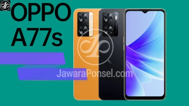 Kelebihan dan Kekurangan OPPO A77s Indonesia