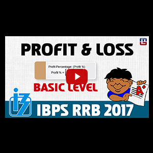 Profit & Loss | Basic Level | Maths | IBPS RRB Special 2017 