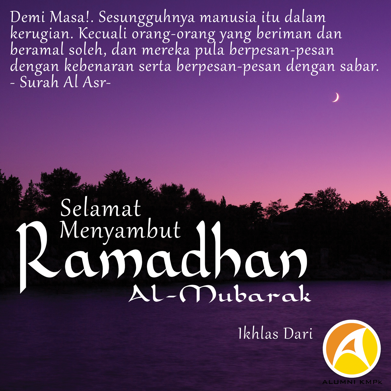 Medan Bicara Alumni KMPk Selamat Menyambut Ramadhan Al Mubarak