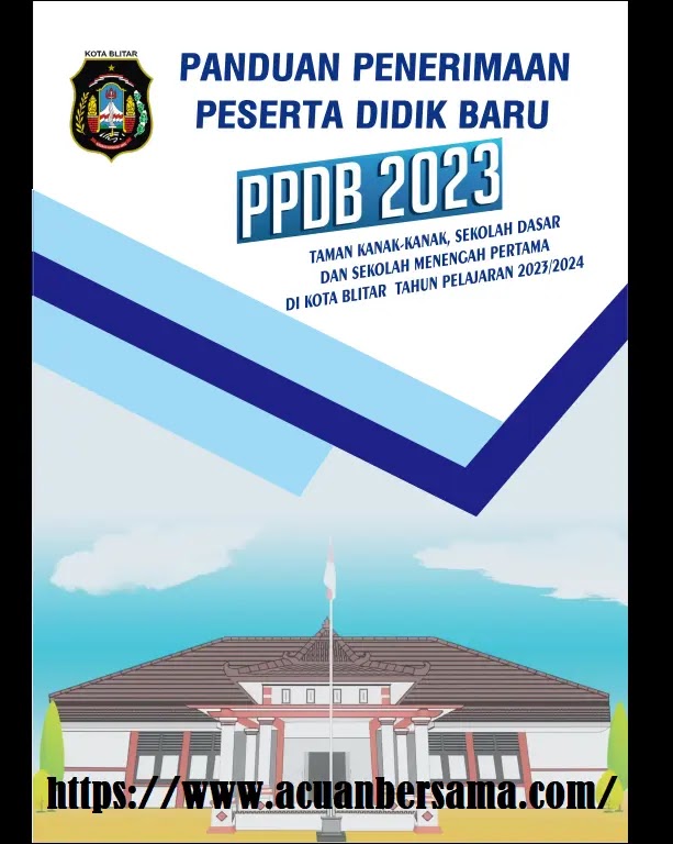 Jadwal dan Juknis PPDB TK SD SMP Kota Blitar Tahun Pelajaran 2023/2024