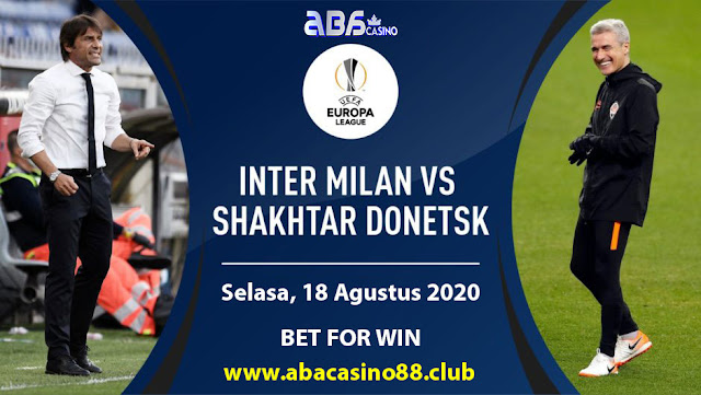 Prediksi Liga Europa Inter vs Shakhtar Donetsk Selasa 18 Agustus 2020