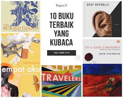 10 Buku Terbaik Yang Kubaca Pada Tahun 2019 (Bag II - Habis)