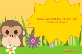 Cara Download dan Simpan Foto Produk di Shopee