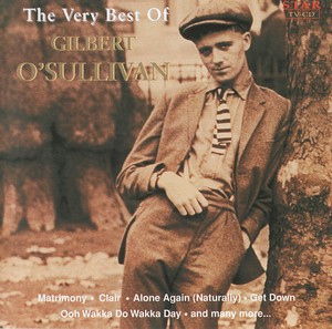 Gilbert O’Sullivan - The Very Best Of Gilbert O'Sullivan (1996)[Flac]