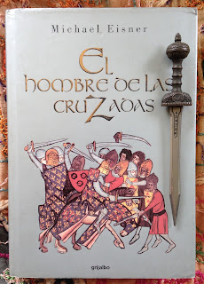 Portada del libro El hombre de las cruzadas, de Michael Eisner