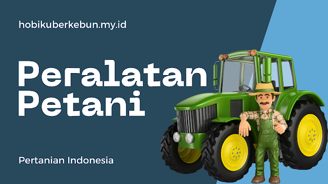 peralatan petani