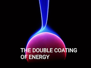 THE DOUBLE COATING OF ENERGY