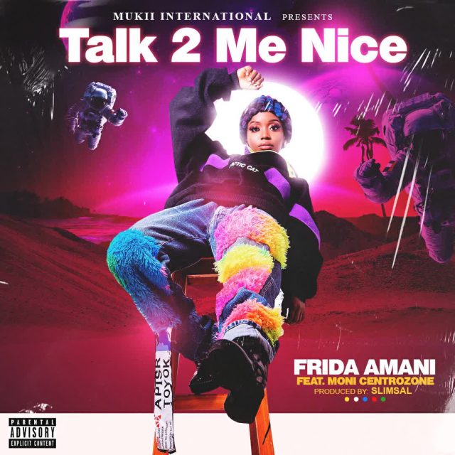Download Audio Mp3 | Frida Amani Ft. Moni Centrozone – Talk to me Nice