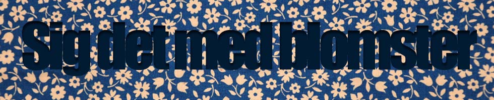 sig det med blomster