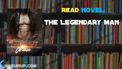 Read The Legendary Man Novel Full Episode