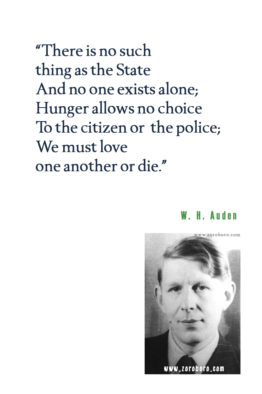 W.H. Auden Quotes, W.H. Auden Poet, W.H. Auden Poetry, W.H. Auden Poems, W.H. Auden Books Quotes, W.H. Auden Writings.