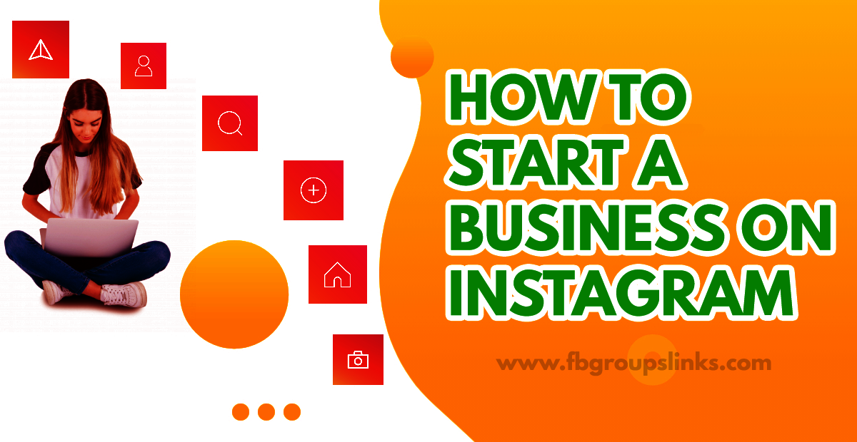 How to Start a Business on Instagram