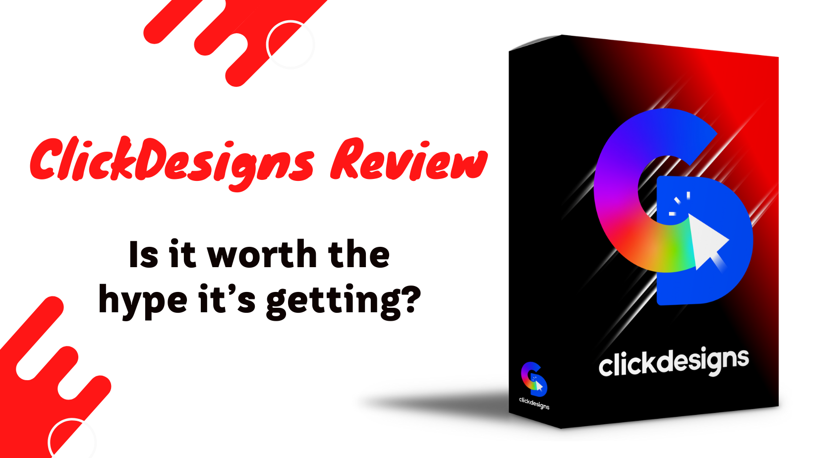 ClickDesigns Review: Is it worth the hype it’s getting?