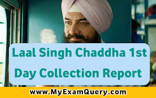Laal Singh Chaddha 1st Day Collection